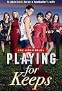 Playing for Keeps (2018)