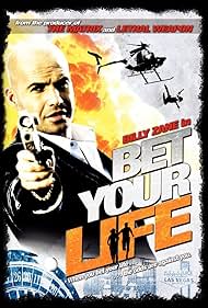 Billy Zane in Bet Your Life (2004)