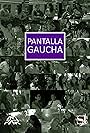 Pantalla Gaucha (2018)