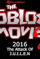 Roblox the Movie 2: The Attack of J.U.L.I.E.N