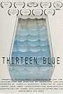 Thirteen Blue (2013)