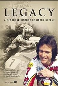 Primary photo for Legacy: A Personal History of Barry Sheene