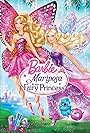 Barbie Mariposa and The Fairy Princess (2013)