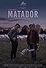 Matador (2018) Poster