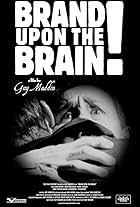 Brand Upon the Brain! (2006)