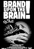 Brand Upon the Brain! (2006) Poster