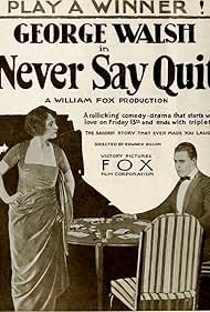 Florence Dixon and George Walsh in Never Say Quit (1919)