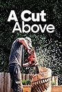 A Cut Above (2022)