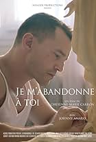 Johnny Amaro in Je m'abandonne à toi (2023)