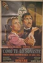 Como tú lo soñaste (1947)