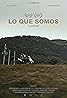 Lo Que Somos (2017) Poster