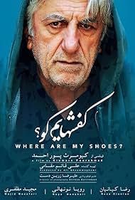 Reza Kianian in Where Are My Shoes? (2016)