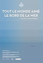 Tout le monde aime le bord de la mer (2016)