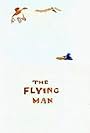 The Flying Man (1962)