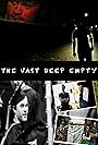 The Vast Deep Empty (2020)