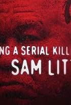 Catching a Serial Killer: Sam Little (2020)