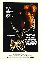 Bring Me the Head of Alfredo Garcia (1974)