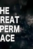 The Great Sperm Race (2009)