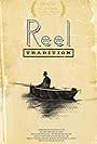 Reel Tradition (2013)