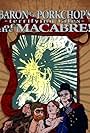 Baron Porkchop's Terrifying Tales of the Macabre! (2010)