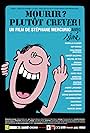 Mourir? Plutôt crever! (2010)