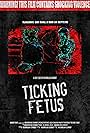 Ticking Fetus (2020)