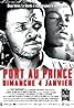 Port-au-Prince, dimanche 4 janvier (2015) Poster