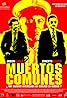 Muertos comunes (2004) Poster