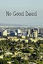 No Good Deed (2011)