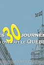 Les 30 journées qui ont fait le Québec (2000)