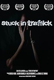 Stuck in Traffick (2010)