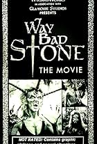 Way Bad Stone