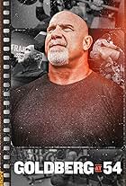 Bill Goldberg in Goldberg at 54 (2021)