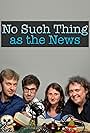 No Such Thing as the News (2016)