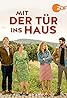 Mit der Tür ins Haus (TV Movie 2019) Poster