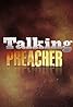 Talking Preacher (TV Series 2016–2017) Poster