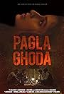 Pagla Ghoda (2017)