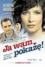 Ja wam pokaze! (2005)