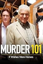 Murder 101: If Wishes Were Horses (2007)