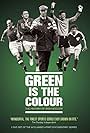 Green Is the Colour: History of Irish Football (2012)