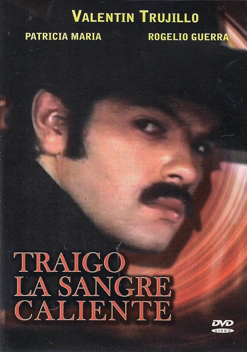 Traigo la sangre caliente (1977)