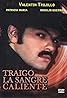 Traigo la sangre caliente (1977) Poster