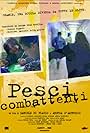 Pesci combattenti (2002)