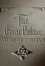 The Great Palace: The Story of Parliament (1983)