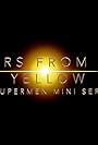 Memoir from Under the Yellow Sun, A Supermen Series (2021)