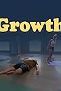 Growth: A Virtual Reality Experience (2017)