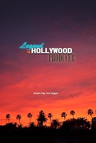 Primary photo for Legend of a Hollywood Producer