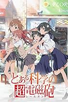 A Certain Scientific Railgun (2009)