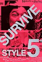 Survive Style 5+