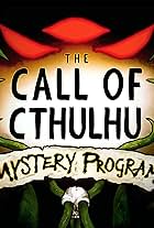 The Call of Cthulhu Mystery Program (2015)
